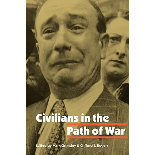Civilians in the Path of War