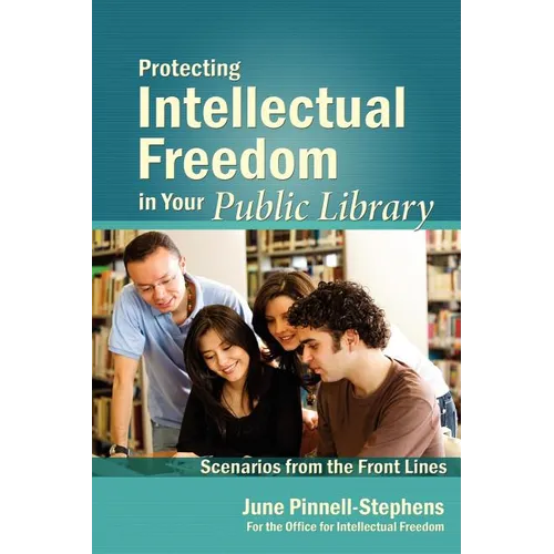 Protecting Intellectual Freedom in Your Public Library