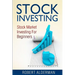 Stock Investing: Stock Market Investing For Beginners