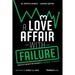 A Love Affair with Failure: When Hitting Bottom Becomes a Launchpad to Success