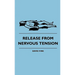 Release From Nervous Tension