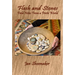 Flesh and Stones: Field Notes from a Finite World