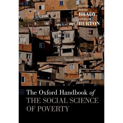 The Oxford Handbook of the Social Science of Poverty