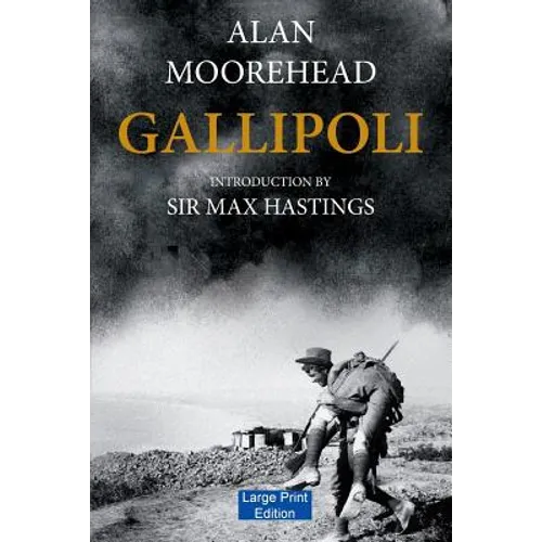 Gallipoli (Large Print Edition)