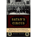 Satan's Circus: Murder, Vice, Police Corruption, and New York's Trial of the Century