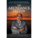 The Abundance Factor: How To Tap Into The Unlimited Abundance Of The Universe And Have Anything You've Always Wanted