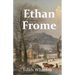 Ethan Frome