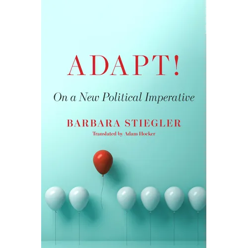 Adapt!: On a New Political Imperative