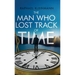 The Man Who Lost Track of Time