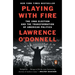 Playing with Fire: The 1968 Election and the Transformation of American Politics