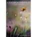 Lovingkindness: Realizing and Practicing Your True Self