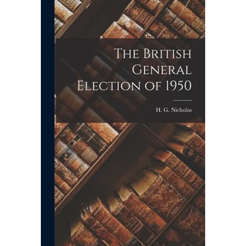 The British General Election of 1950