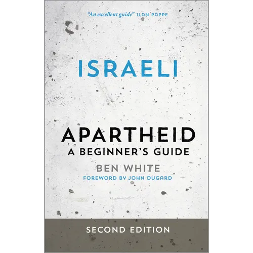 Israeli Apartheid: A Beginner's Guide