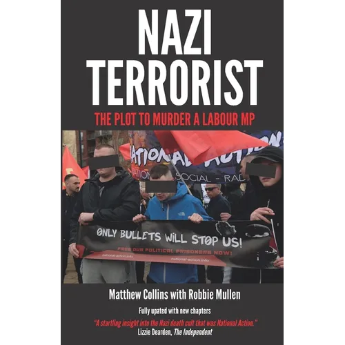 Nazi Terrorist: Completely Updated and Extended 2022 edition