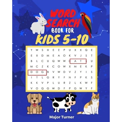 word search book for kids 5-10: 80 Fun and Educational Word Search Puzzles To Keep Your Child Entertained For Hours
