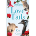 Love Tails: True Animal Stories to Inspire & Uplift