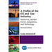 A Profile of the Oil and Gas Industry, Second Edition: Resources, Market Forces, Geopolitics, and Technology