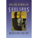 Soul Says: On Recent Poetry