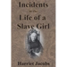 Incidents in the Life of a Slave Girl