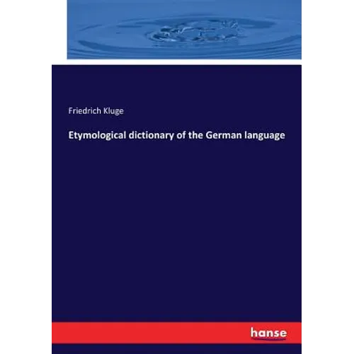 Etymological dictionary of the German language