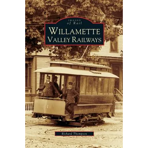 Willamette Valley Railways