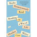 Books Promiscuously Read: Reading as a Way of Life