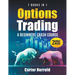 Options Trading: A Beginners Crash Course [7 BOOKS in 1] with Best Strategies and 1 # Guide to Become Pro at Trading Options Including