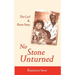 No Stone Unturned: The Carl and Rosie Story