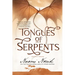 Tongues of Serpents: Book Six of Temeraire