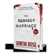 The Perfect Marriage