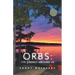 Orbs: the Energy Around Us