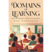 Domains of Learning: More than Reading, Writing, and Arithmetic