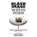 The Black Image in the White Mind: Media and Race in America