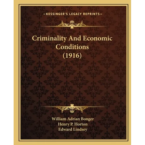 Criminality And Economic Conditions (1916)