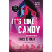 It's Like Candy: An Urban Novel