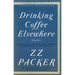 Drinking Coffee Elsewhere
