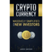 Cryptocurrency: Massively Simplified For New Investors