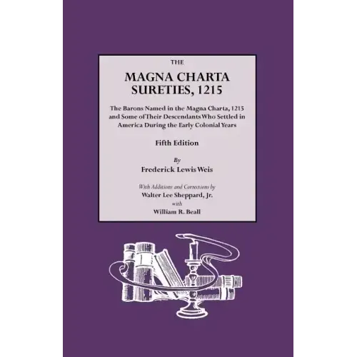 Magna Charta Sureties, 1215. Fifth Edition