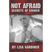 Not Afraid Secrets of Eminem: From Birth to 2021