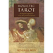 Holistic Tarot: An Integrative Approach to Using Tarot for Personal Growth