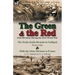 The Green & the Red: Irish Divisions During the First World War-The Tenth (Irish) Division in Gallipoli by Bryan Cooper & with the Ulster D