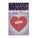 Narcissist: Narcissist Survival Guide: The COMPLETE Guide To Narcissism & Narcissistic Personality Disorder