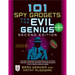 101 Spy Gadgets for the Evil Genius
