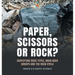 Paper, Scissors or Rock? Identifying Rock Types, Main Rock Groups and the Rock Cycle Grade 6-8 Earth Science