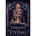 Dreams of the Dying