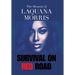 The Memoir of Laquana Morris: Survival on Red Road
