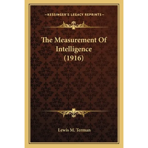 The Measurement Of Intelligence (1916)