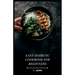 Easy Diabetic Cookbook for Beginners: Simple Recipes for Delicious & Nutritious Meals