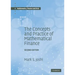 The Concepts and Practice of Mathematical Finance