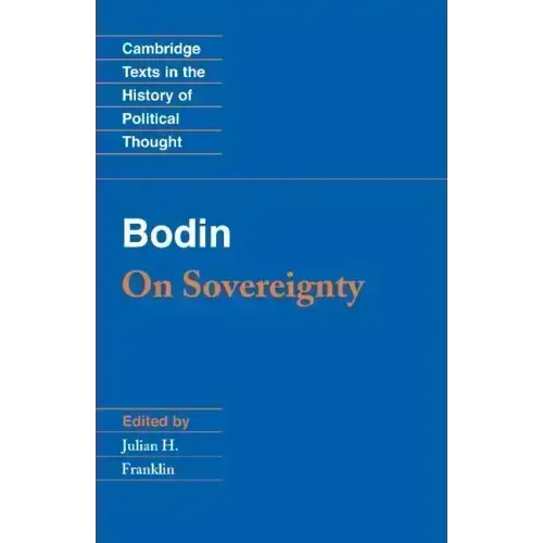 Bodin: On Sovereignty
